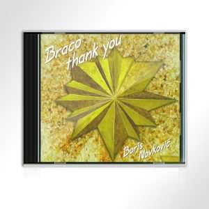 Braco Thank You – Glazba Boris Novkovic [Digital]